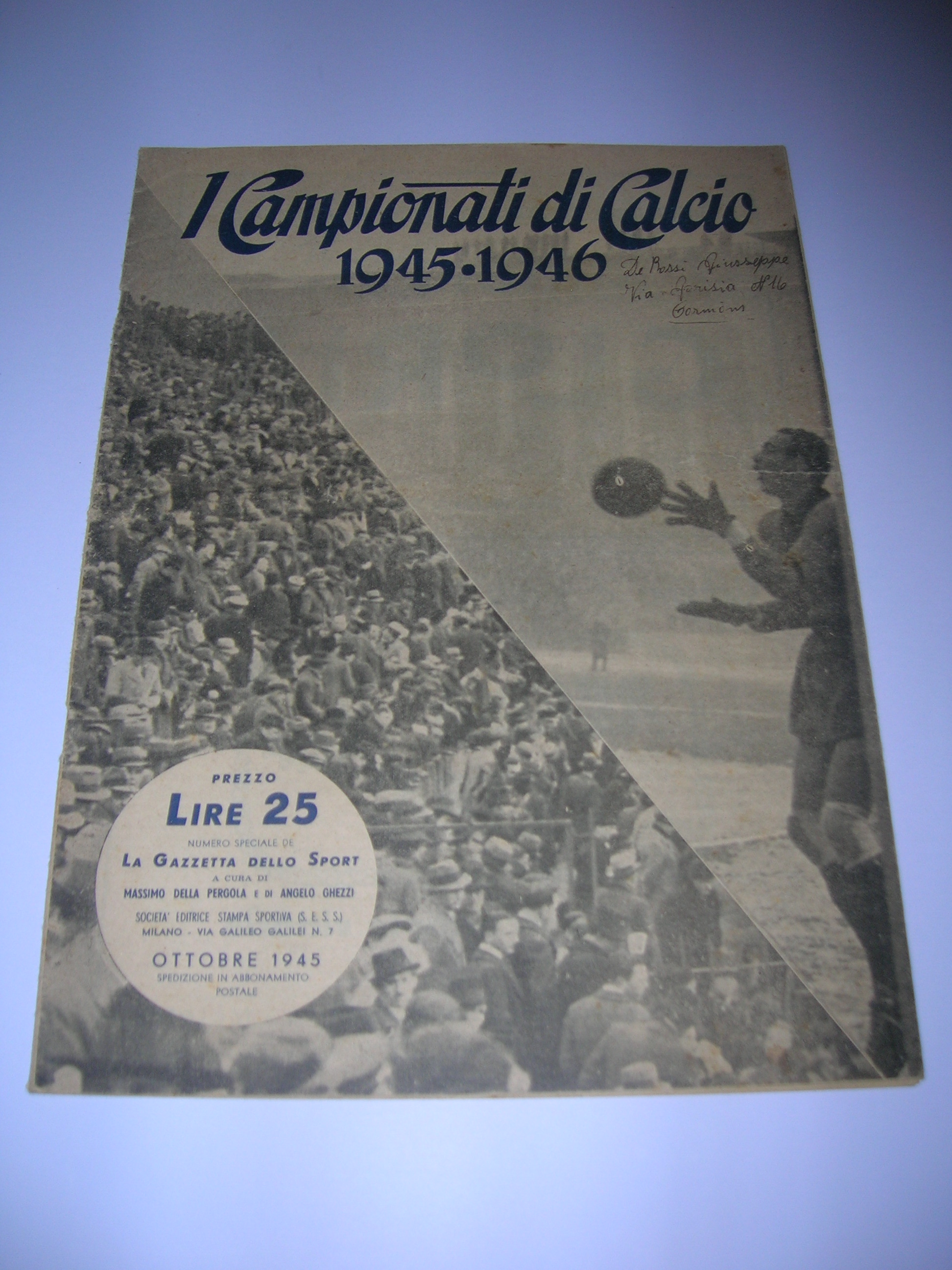 La Gazzetta delo Sport  1945-46  i campionatidi calcio
